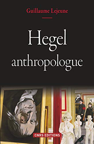 Beispielbild fr Hegel anthropologue zum Verkauf von Ammareal