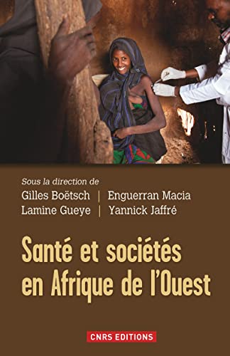 9782271086730: Sant et socits en Afrique de l'Ouest