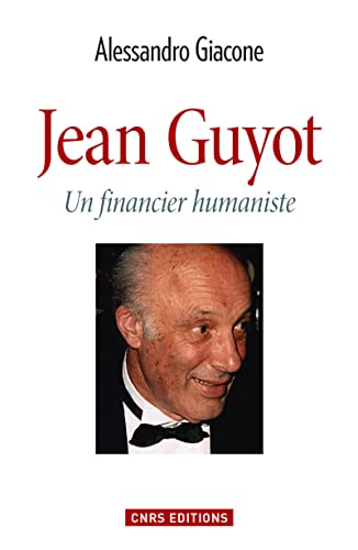 9782271087577: Jean Guyot. Un financier humaniste
