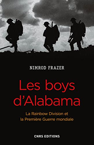 9782271087935: Les boys d'Alabama: La Rainbow Division et la Premire Guerre Mondiale