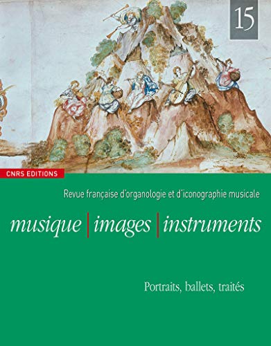 9782271088109: Musique, images et instruments n15 - Portraits, ballets, traits
