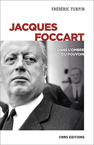 9782271088208: Jacques Foccart: Dans l'ombre du pouvoir