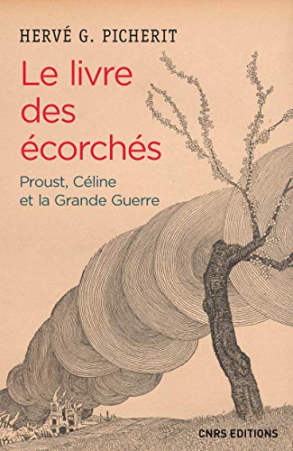 Stock image for le livre des corchs ; Proust, Cline et la Grande Guerre for sale by Chapitre.com : livres et presse ancienne