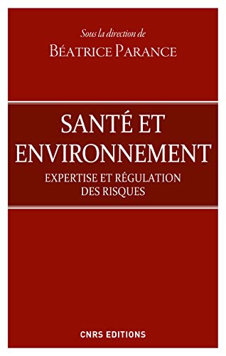 9782271091758: Sant et d'environnement - Expertises et rgulation des risques