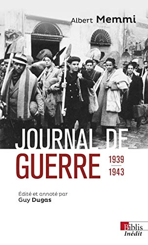 9782271094216: Journal de guerre 1939-1943: Suivi de Journal d'un travailleur forc et autres textes de circonstance