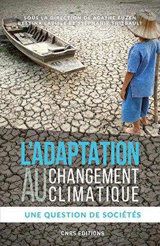 Beispielbild fr L'adaptation au changement climatique - Une question de socits zum Verkauf von Ammareal