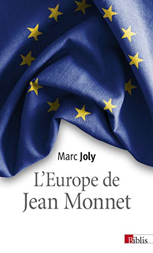 9782271115041: L'Europe de Jean Monnet: Elments pour une sociologie historique de la construction europenne