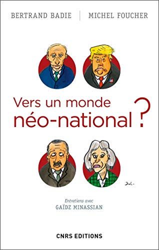 Beispielbild fr Vers Un Monde No-national ? : Entretiens Avec Gadz Minassian zum Verkauf von RECYCLIVRE