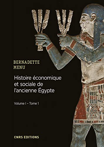 Imagen de archivo de Histoire conomique et sociale de l'Ancienne Egypte. De Nrmer  Alexandre le Grand - tome 1 (01) a la venta por Books Unplugged