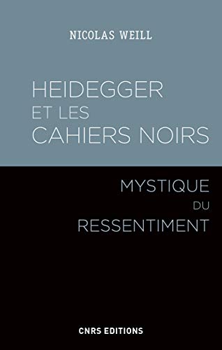 Beispielbild fr Heidegger et les cahiers noirs - Mystique du ressentiment zum Verkauf von Ammareal
