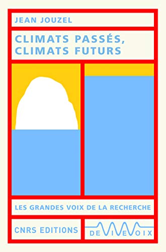 Beispielbild fr Climats passs, climats futurs zum Verkauf von Ammareal
