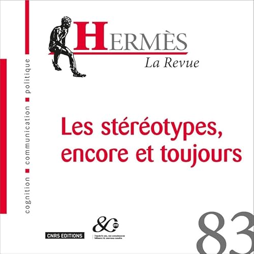 Beispielbild fr Herms - numro 83 Les strotypes, encore et toujours (83) [Fournitures diverses] Wolton, Dominique; Liquete, Vincent et Lehmans, Anne zum Verkauf von BIBLIO-NET