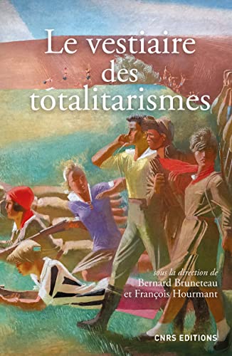 Stock image for Le vestiaire des totalitarismes [Broch] Bruneteau, Bernard et Hourmant, Franois for sale by BIBLIO-NET