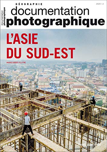 Beispielbild fr L'Asie du Sud-Est - num ro 8134 Documentation photographique zum Verkauf von WorldofBooks