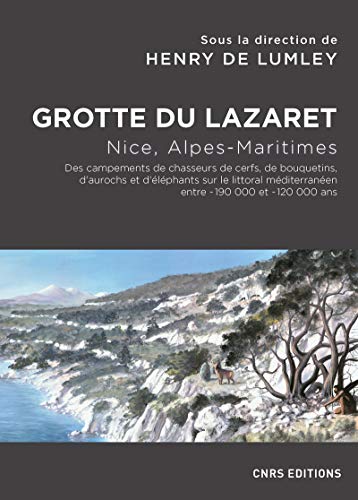 Beispielbild fr Grotte du Lazaret - Nice, Alpes-Maritimes zum Verkauf von LIVREAUTRESORSAS