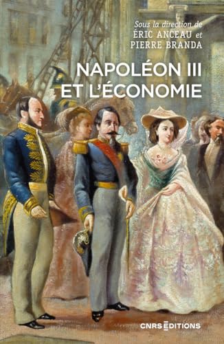 Beispielbild fr Napolon III et l'conomie zum Verkauf von Gallix