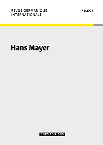 9782271135810: Revue Germanique Internationale - numro 33 Hans Mayer (33)