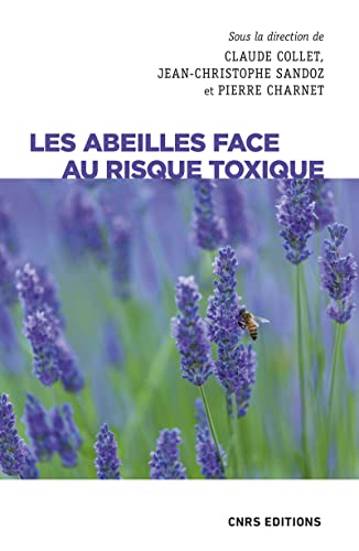 Beispielbild fr Les abeilles face au risque toxique zum Verkauf von Gallix