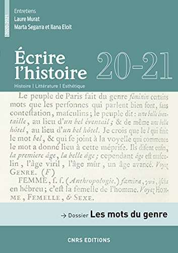 Beispielbild fr Ecrire l'histoire 20-21 - Dossier : Les mots du genre zum Verkauf von Gallix