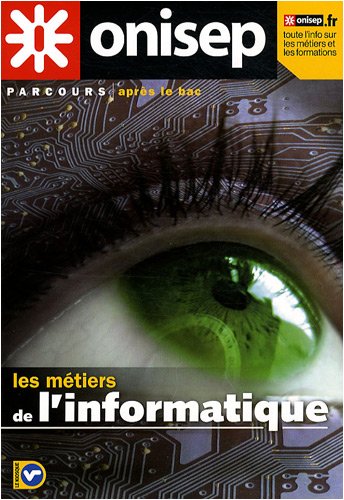 Stock image for Les mtiers de l'informatique for sale by Ammareal