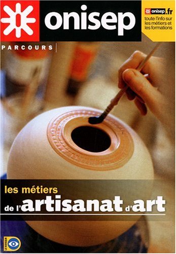 9782273008068: Les metiers de l'artisanat 2010 (Parcours)