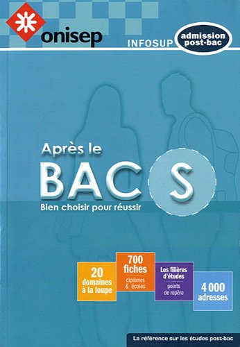 Stock image for Aprs le bac S : Bien choisir pour russir for sale by medimops
