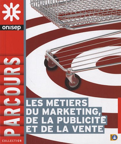 9782273010405: Les mtiers du marketing, de la vente et de la publicit