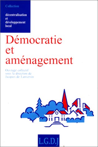 Beispielbild fr Dmocratie et amnagement : Actes du colloque, 1er dcembre 1995, Saint-Cyr-sur-Mer zum Verkauf von medimops