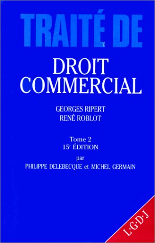 Stock image for TRAITE DE DROIT COMMERCIAL. Tome 2, 15me dition for sale by medimops