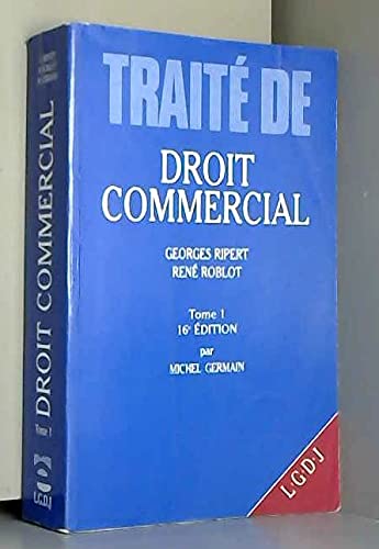 Stock image for TRAITE DROIT COMMERCIAL TOME 1 for sale by LiLi - La Libert des Livres