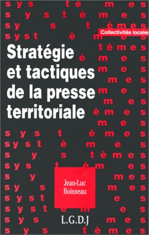 Beispielbild fr Stratgie et tactiques de la presse territoriale zum Verkauf von Revaluation Books