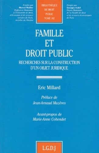 9782275002200: famille et droit public. recherches sur la construction d'un objet juridique (182)