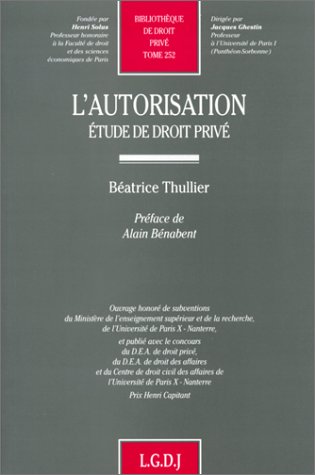 Stock image for l'autorisation. etude de droit priv (252) for sale by Gallix