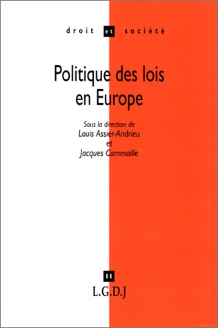 Stock image for Politique des lois en Europe for sale by Chapitre.com : livres et presse ancienne