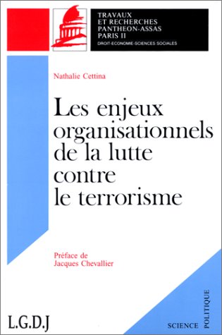 9782275003191: Les enjeux organisationnels de la lutte contre le terrorisme