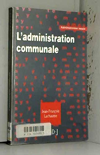 Beispielbild fr L'administration communale zum Verkauf von LeLivreVert