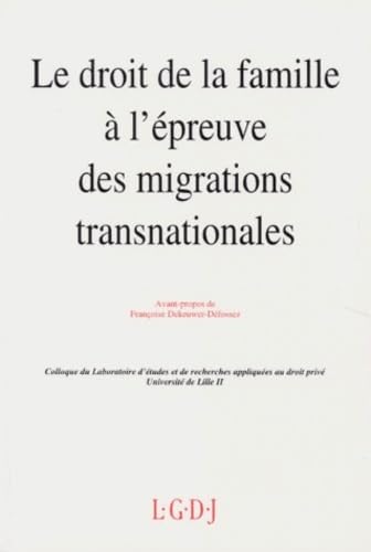 Stock image for le droit de la famille  l'preuve des migrations transnationales for sale by Gallix