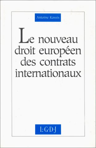 Beispielbild fr Le nouveau droit europe?en des contrats internationaux (French Edition) zum Verkauf von Gallix