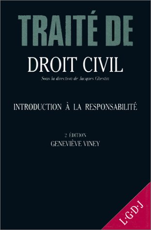 Beispielbild fr Trait de Droit Civil : Introduction  la responsabilit. 2e dition. zum Verkauf von Kloof Booksellers & Scientia Verlag
