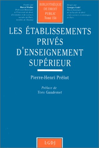 9782275007694: LES TABLISSEMENTS PRIVS D'ENSEIGNEMENT SUPRIEUR