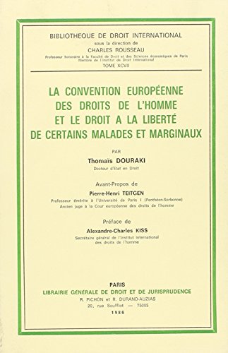 9782275009131: la convention europenne des droits de l'homme et le droit  la libert de certa