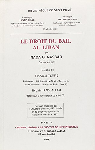 Stock image for Le droit du bail au Liban (Bibliothe?que de droit prive?) (French Edition) for sale by Gallix