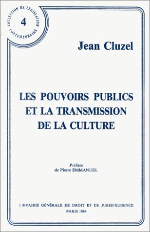 Beispielbild fr Les pouvoirs publics et la transmission de la culture zum Verkauf von medimops