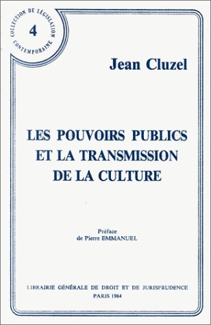 9782275009827: Les pouvoirs publics et la transmission de la culture