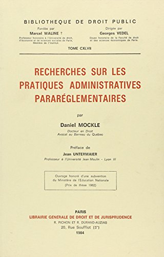 Stock image for Recherches sur les pratiques administratives pararglementaires for sale by Chapitre.com : livres et presse ancienne