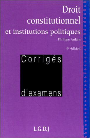 Stock image for Droit constitutionnel et institutions politiques : corrigs d'examens for sale by LeLivreVert