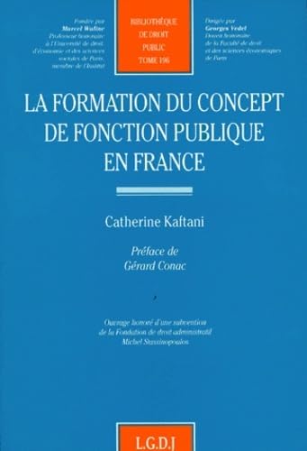 9782275016344: la formation du concept de fonction publique en france (196)