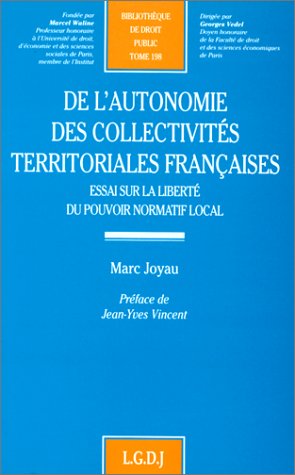 9782275016597: DE L'AUTONOMIE DES COLLECTIVITS TERRITORIALES FRANAISES. ESSAI SUR LA LIBERT