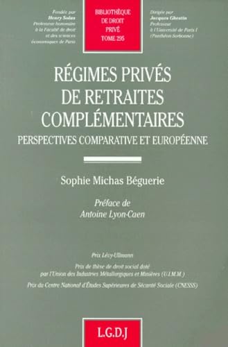 Beispielbild fr rgimes privs de retraites complmentaires. perspectives comparative et europe (295) zum Verkauf von Gallix