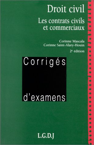 Imagen de archivo de Droit civil: Les contrats civils et commerciaux Corrigs d'examens a la venta por Librairie Th  la page